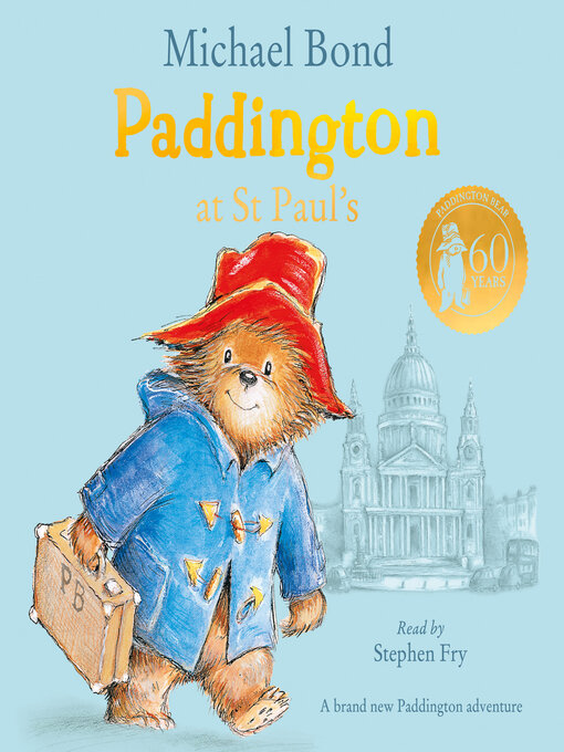 Title details for Paddington at St Paul's by Michael Bond - Wait list